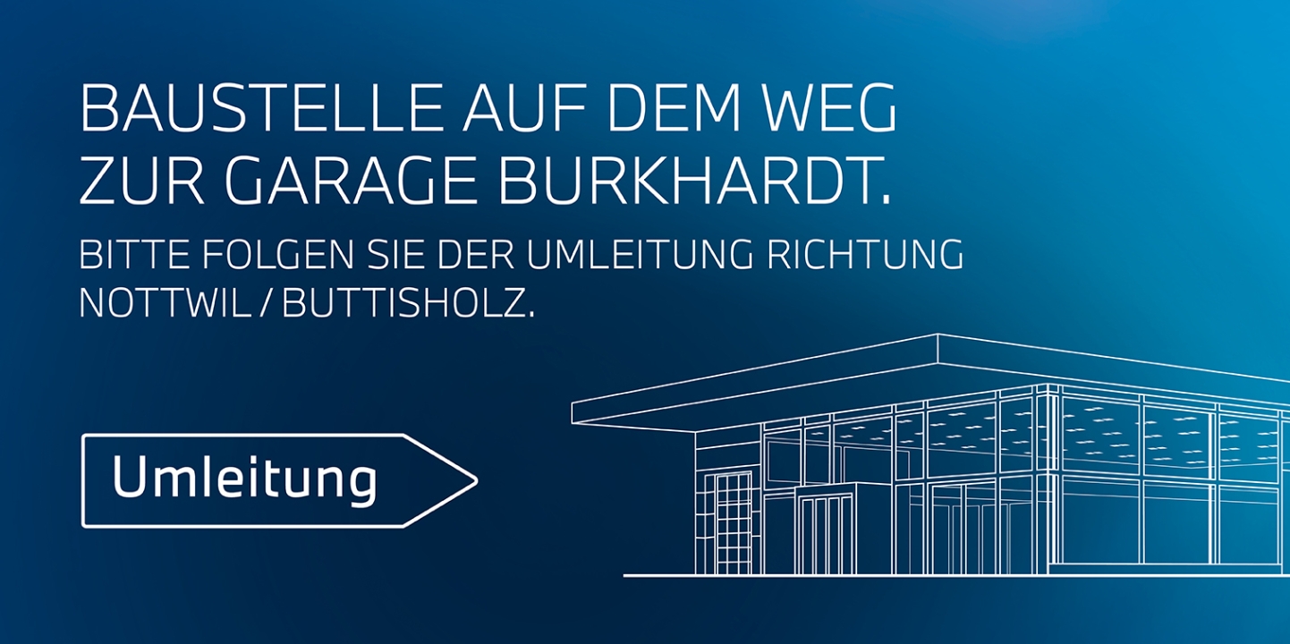 Garage Burkhardt AG: Umleitung wegen Baustelle